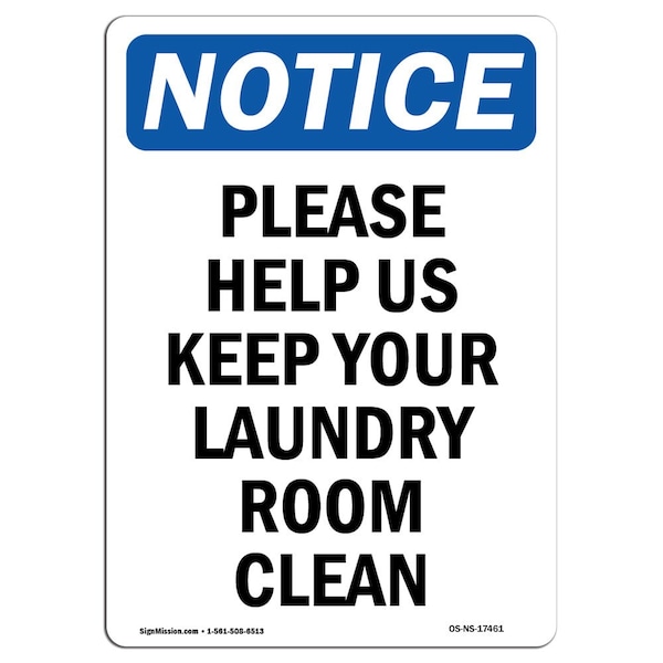 Safety Sign, OSHA Notice, 5" Height, Please Help Us Keep Your Laundry Sign, Portrait, 10PK